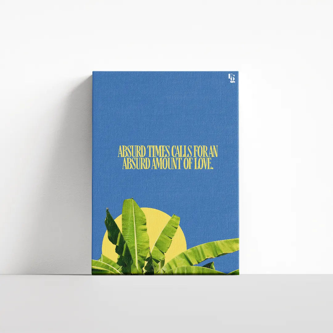 Absurd Amount Of Love Typography canvas 4