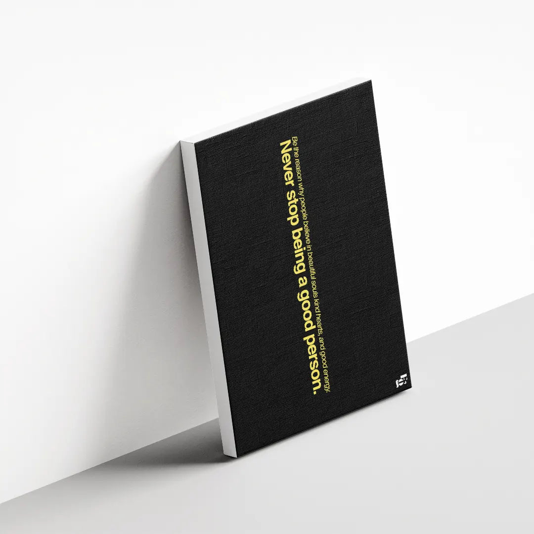 Being A Good Person Typography canvas 3