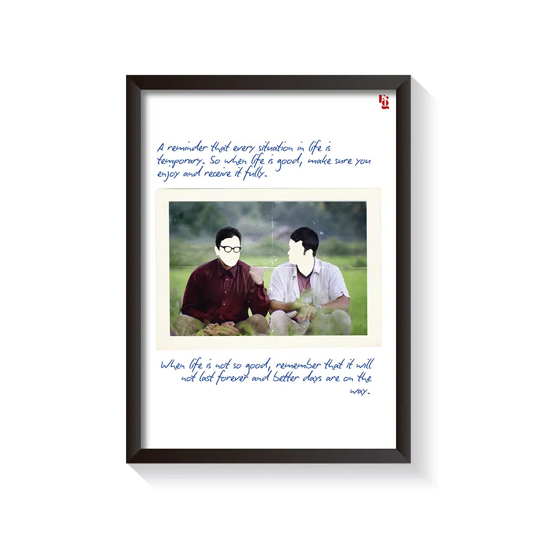 Better Days Are On The Way frame black