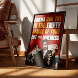 Cinema Can Fill The Empty Spaces Of Your Life frame 3