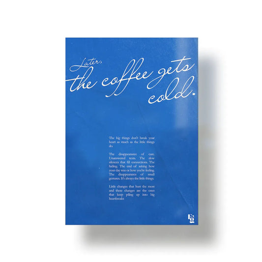 Coffee Gets Cold V2 metal poster 1