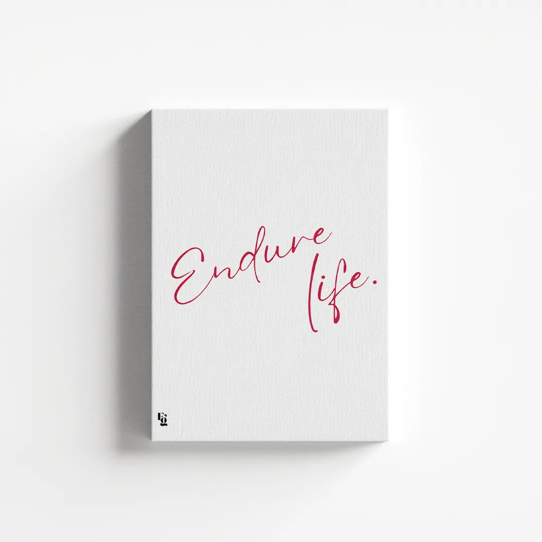 Endure Life Typography canvas 1