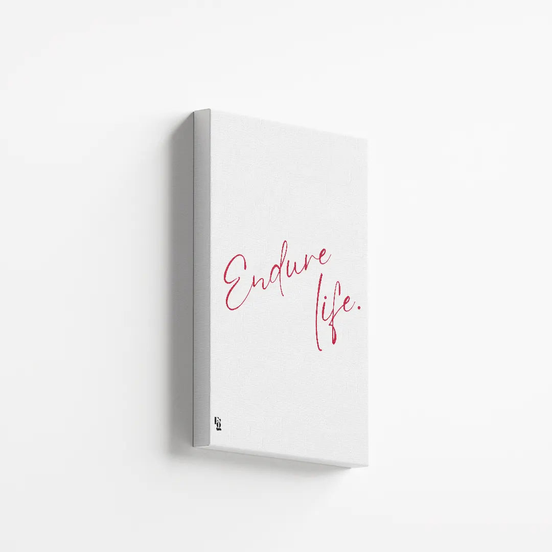 Endure Life Typography canvas 2