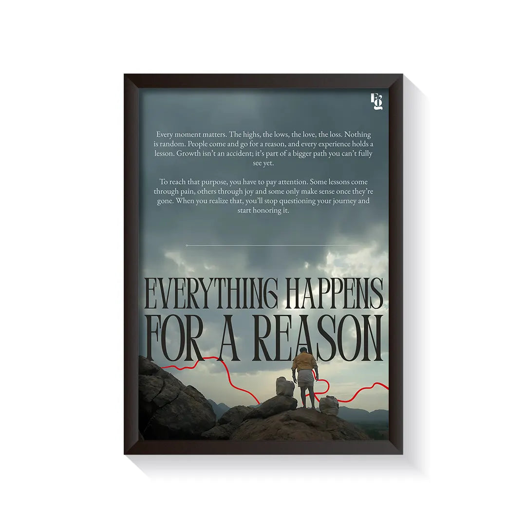 Everything Happens For A Reason frame black