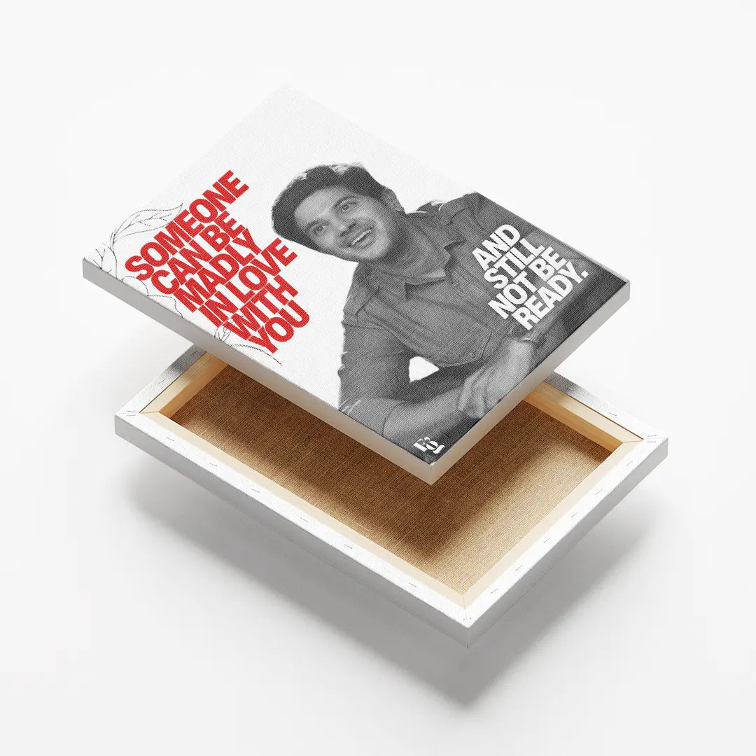 He Madly In Love With You canvas 6