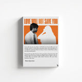 Love Will Not Save You V2 canvas 1