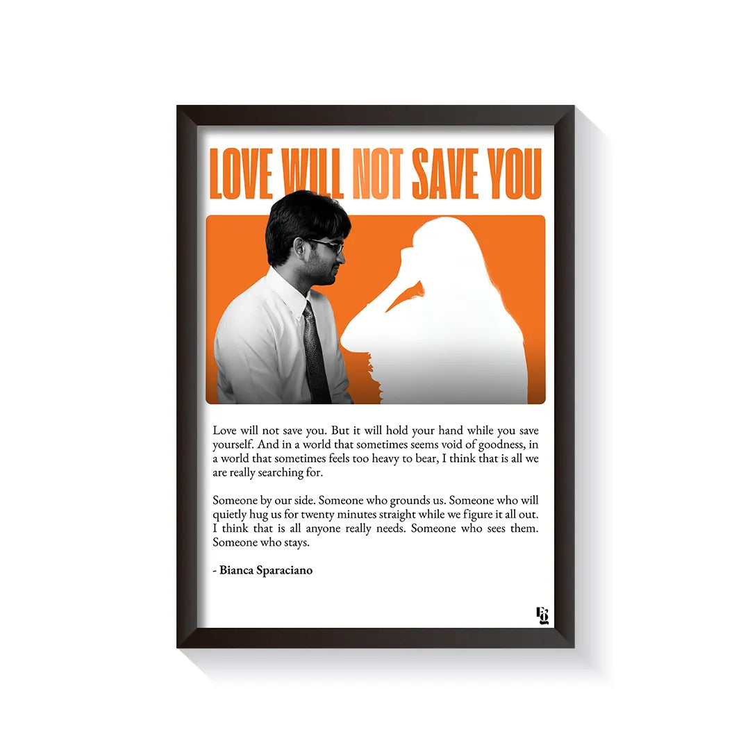 Love Will Not Save You V2 frame black