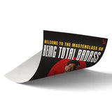 Masterclass Of Being Total Badass art poster 2