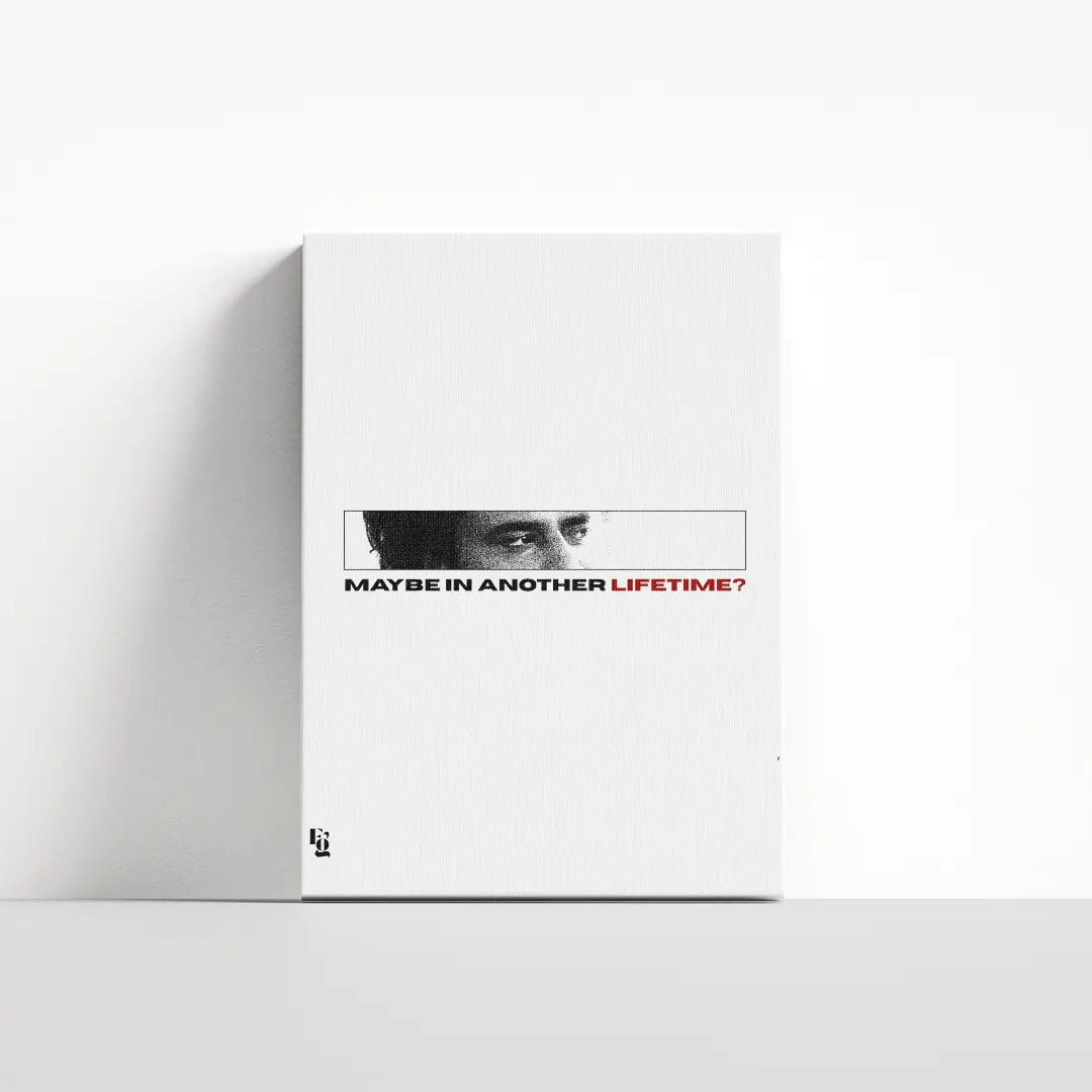 Maybe In Another Lifetime canvas 4