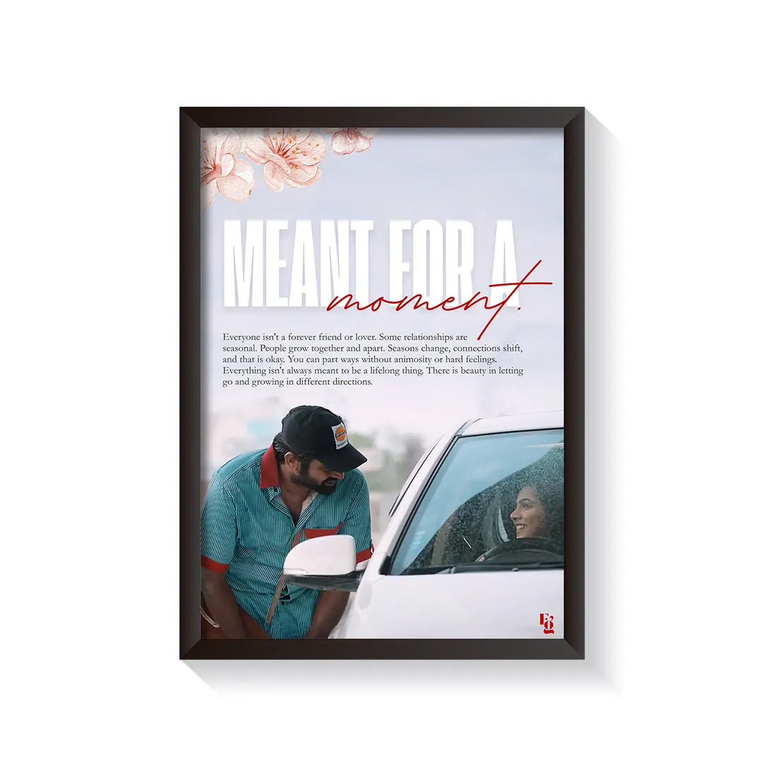 Meant For A Moment frame black