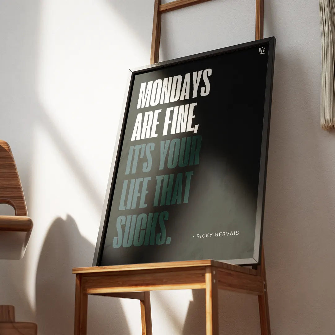 Mondays are fine Typography frame 2