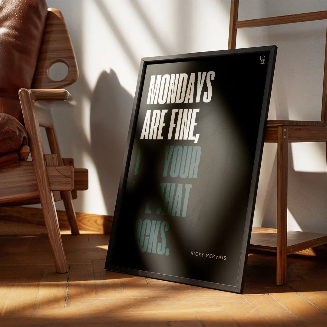 Mondays are fine Typography frame 3