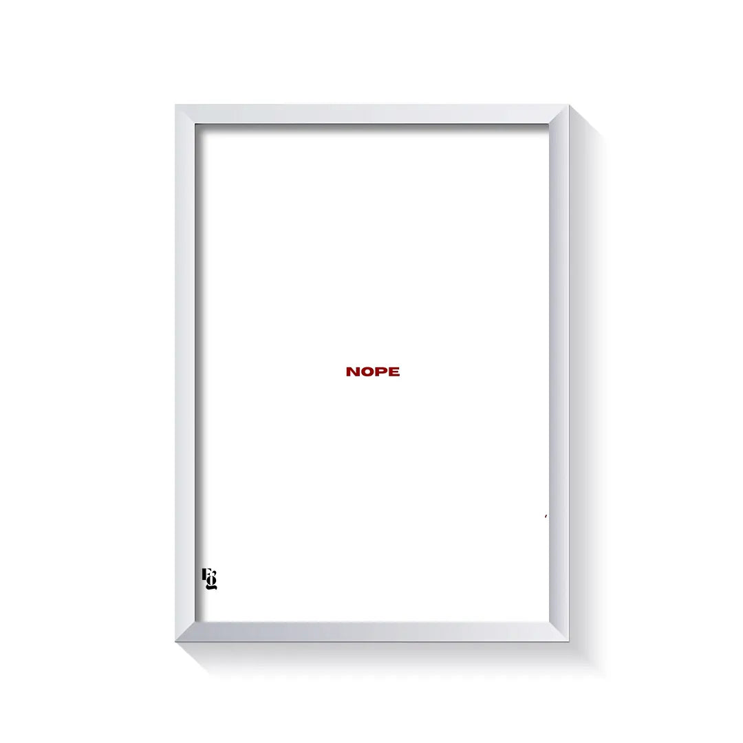 Nope Typography frame white