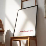 Pain Changes You Typography frame 2