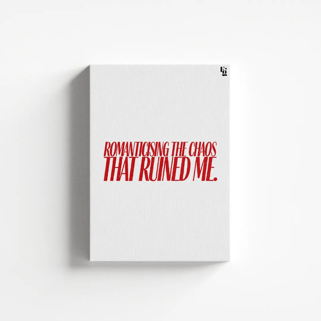 Romanticising The Chaos Typography canvas 1