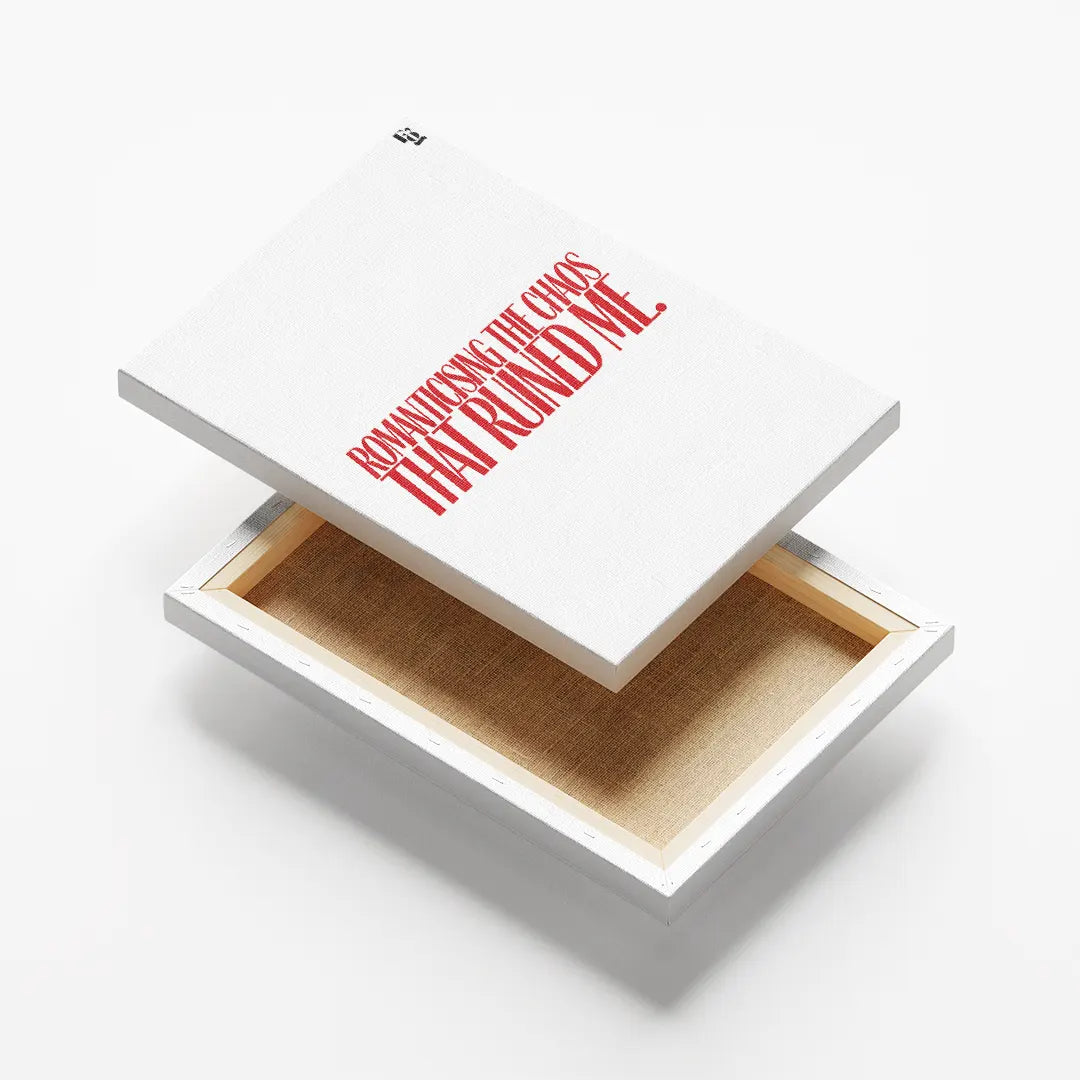 Romanticising The Chaos Typography canvas 6