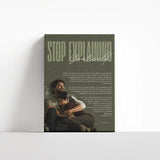 Stop Explaining Yourself canvas 4