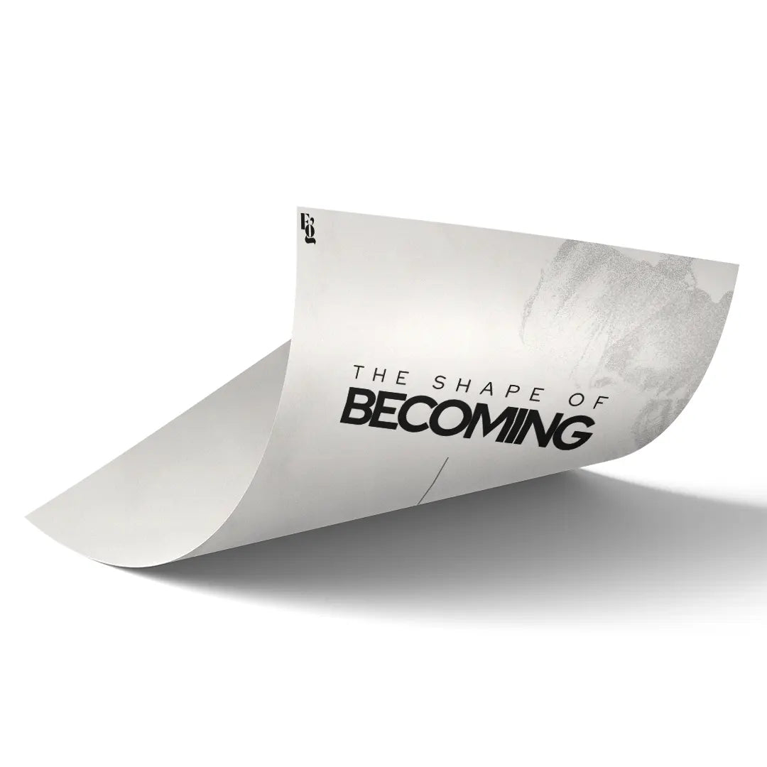 The Shape Of Becoming Typography art poster 2