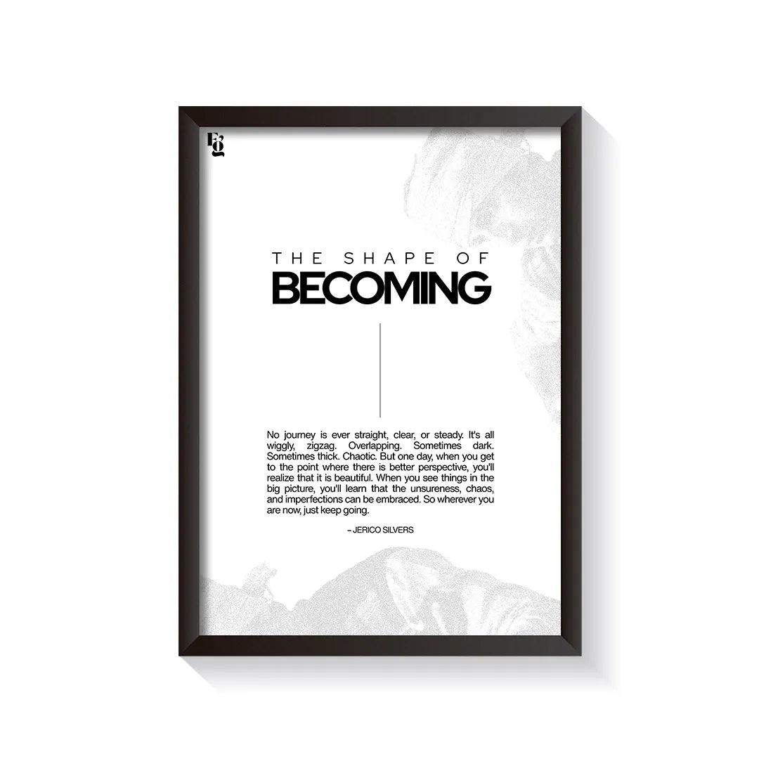 The Shape Of Becoming Typography frame black