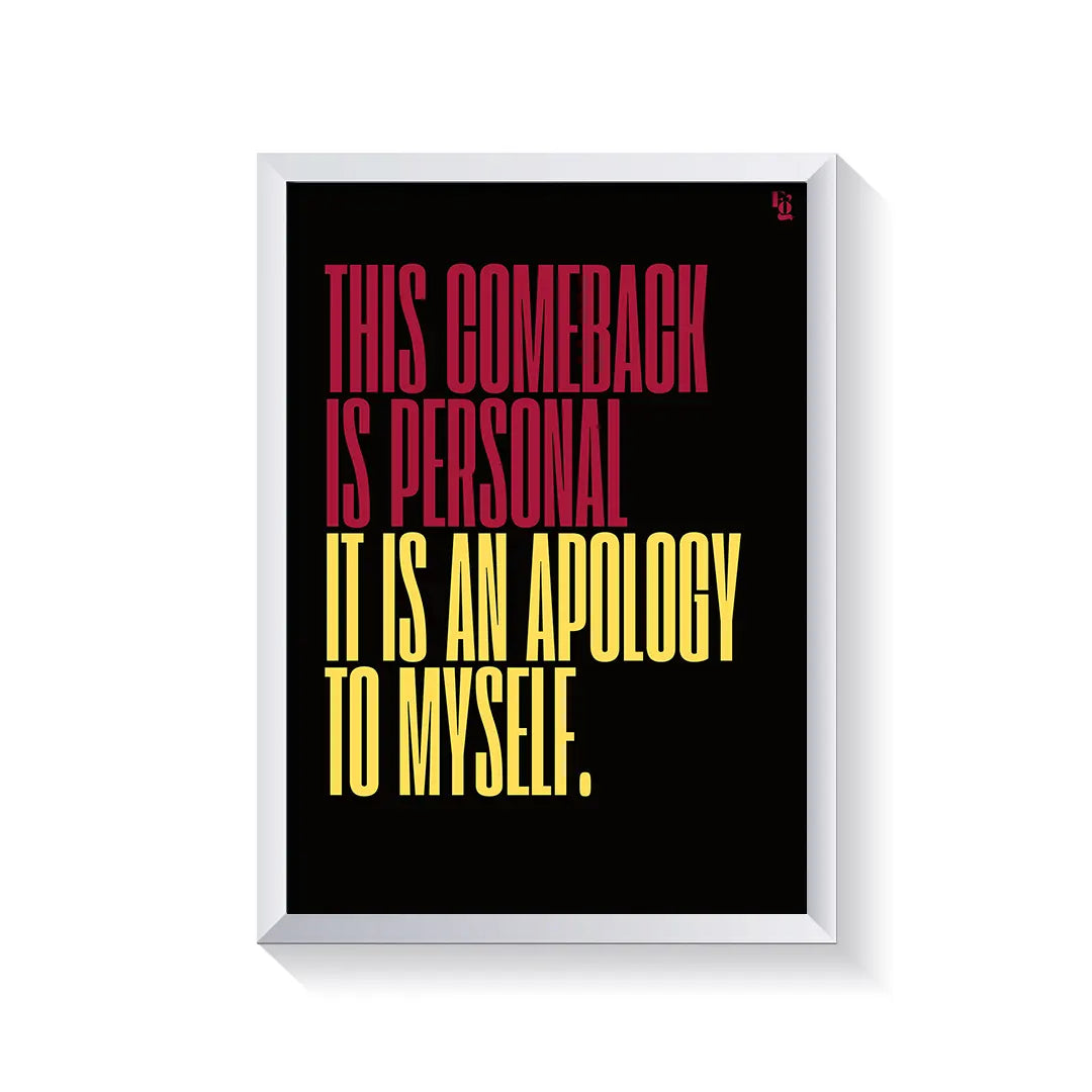 This Comeback Is Personal Typography frame white