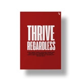 Thriving Regardless Typography art poster 1