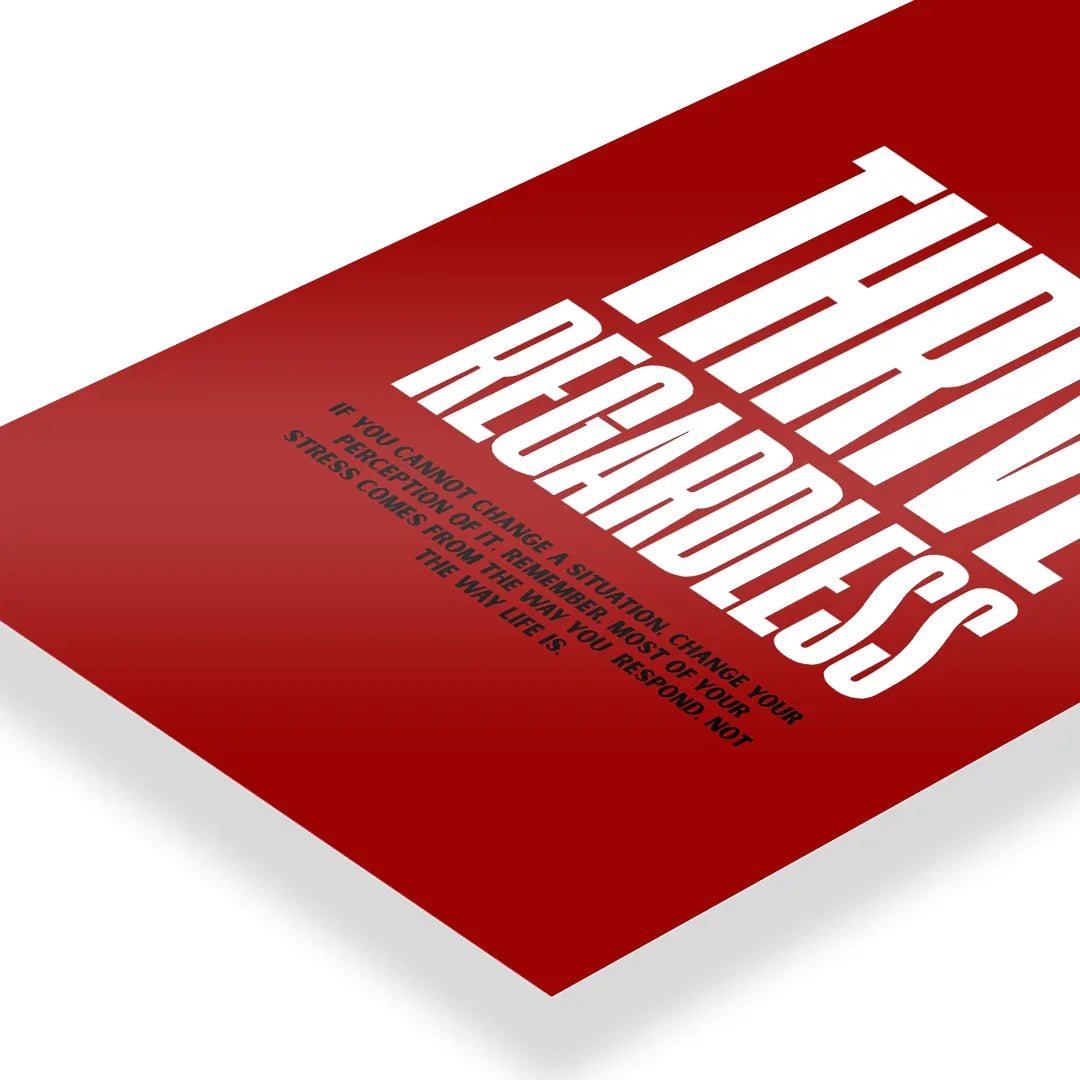 Thriving Regardless Typography art poster 3
