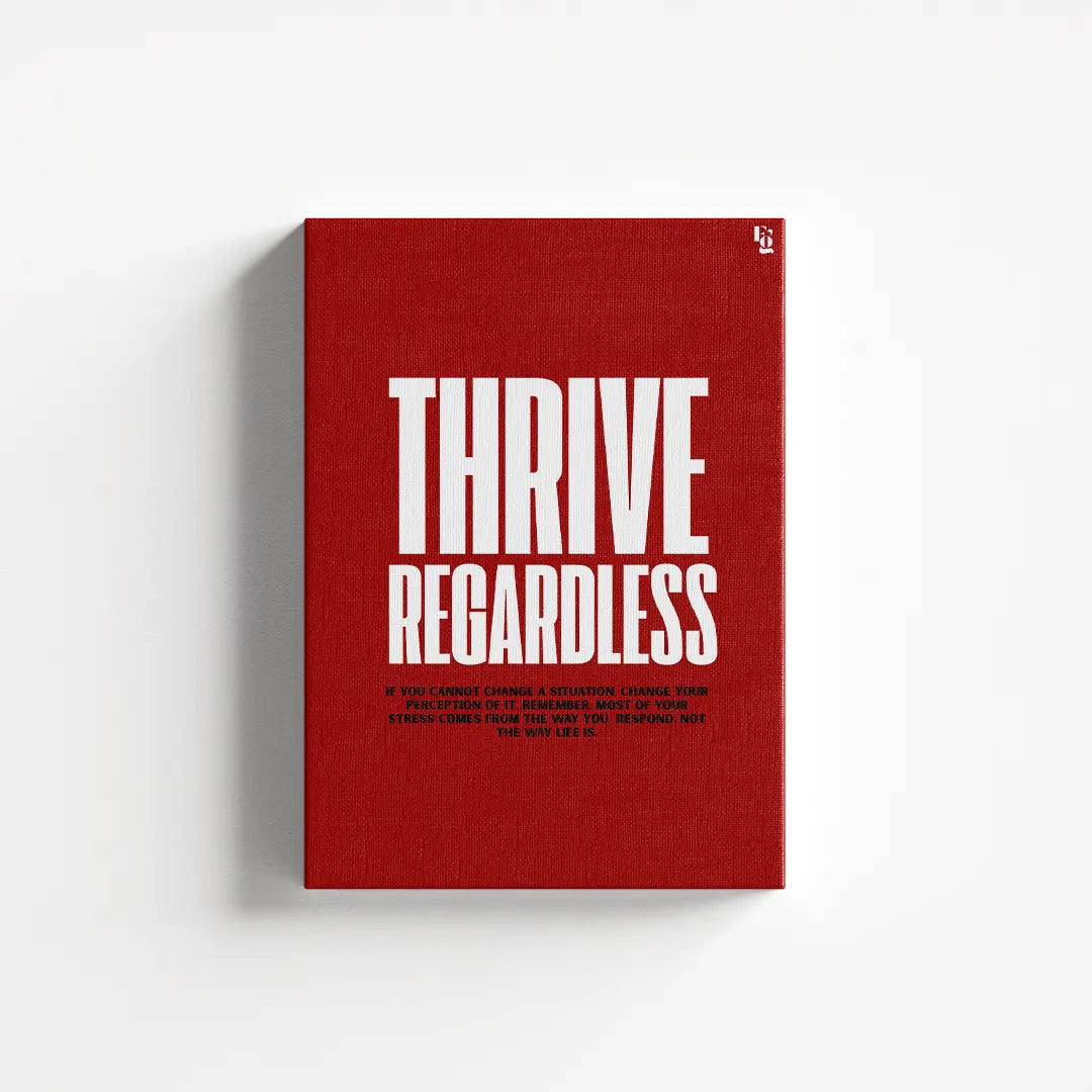 Thriving Regardless Typography canvas 1