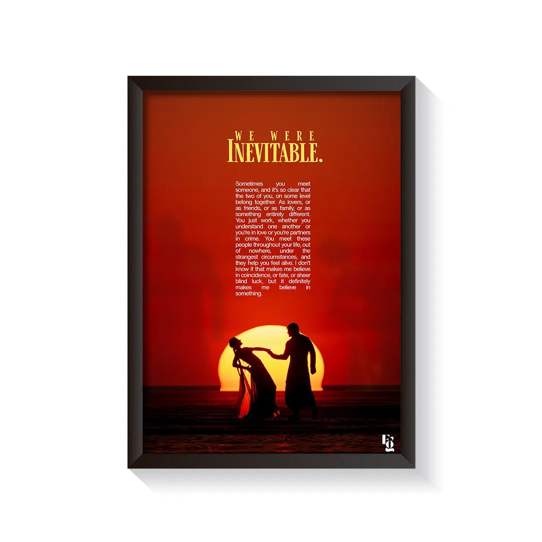 We Are Inevitable frame black