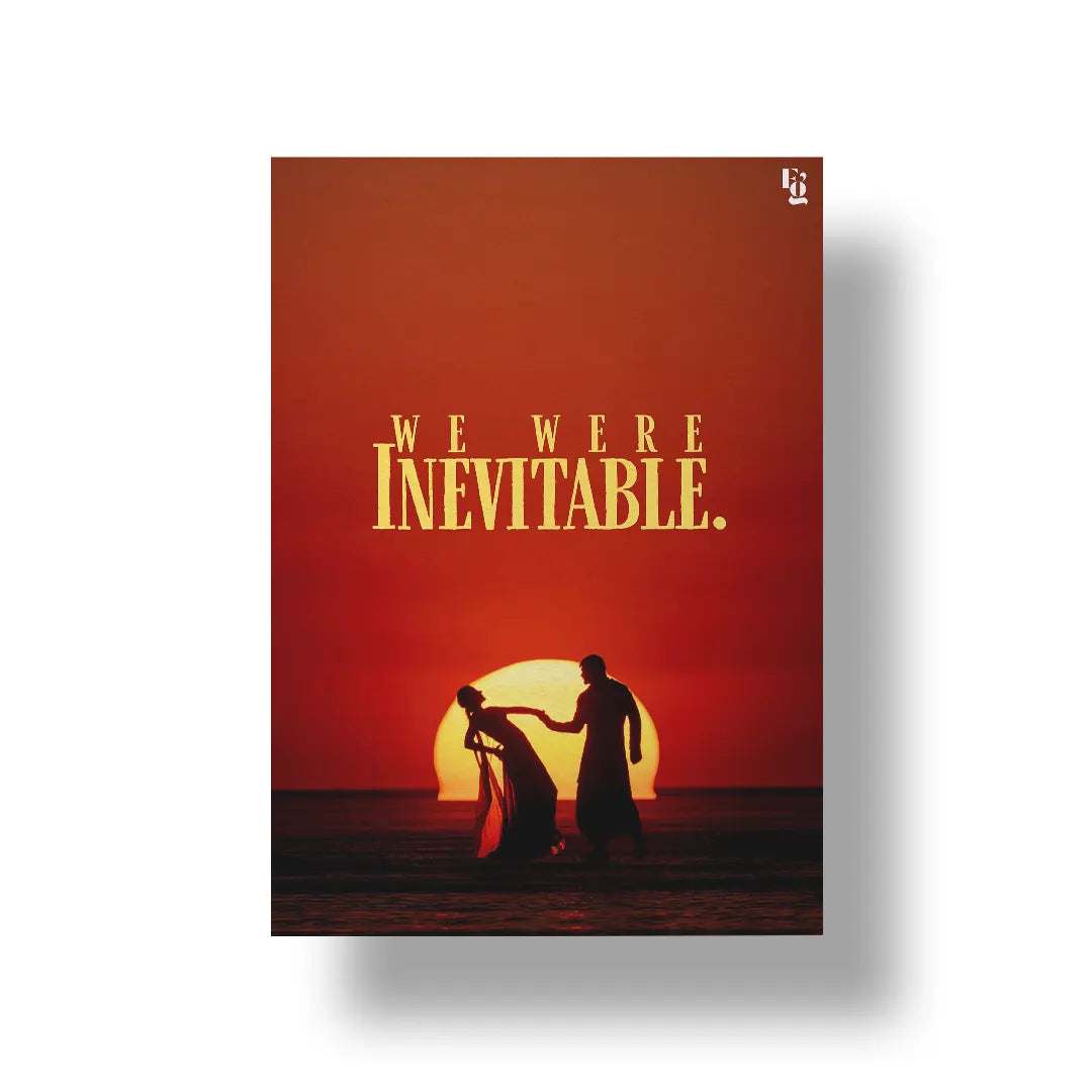 We Are Inevitable Typography art poster 1