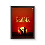 We Are Inevitable Typography frame black