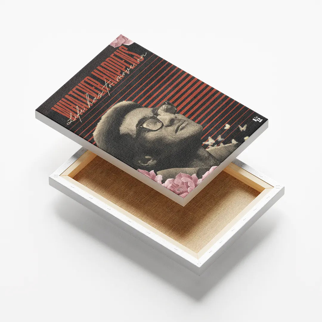 Whatever Happens Life Has To Go On canvas 6