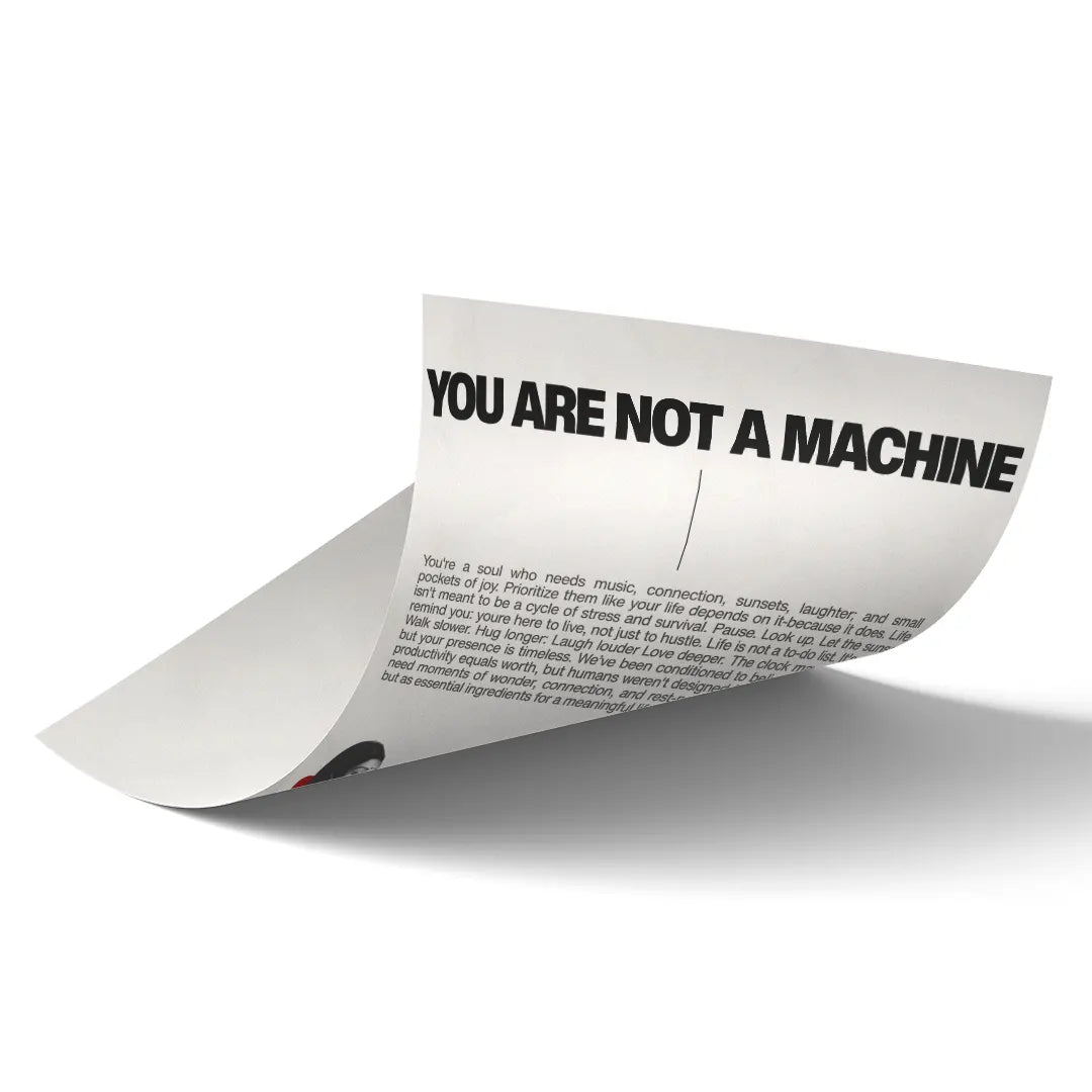 You Are Not A Machine art poster 2