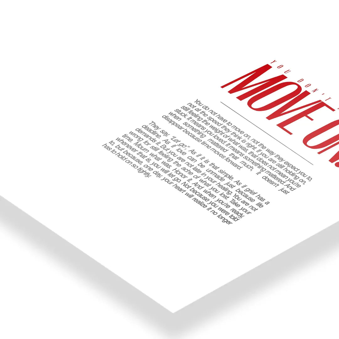 You Don't Have To Move On Typography art poster 3