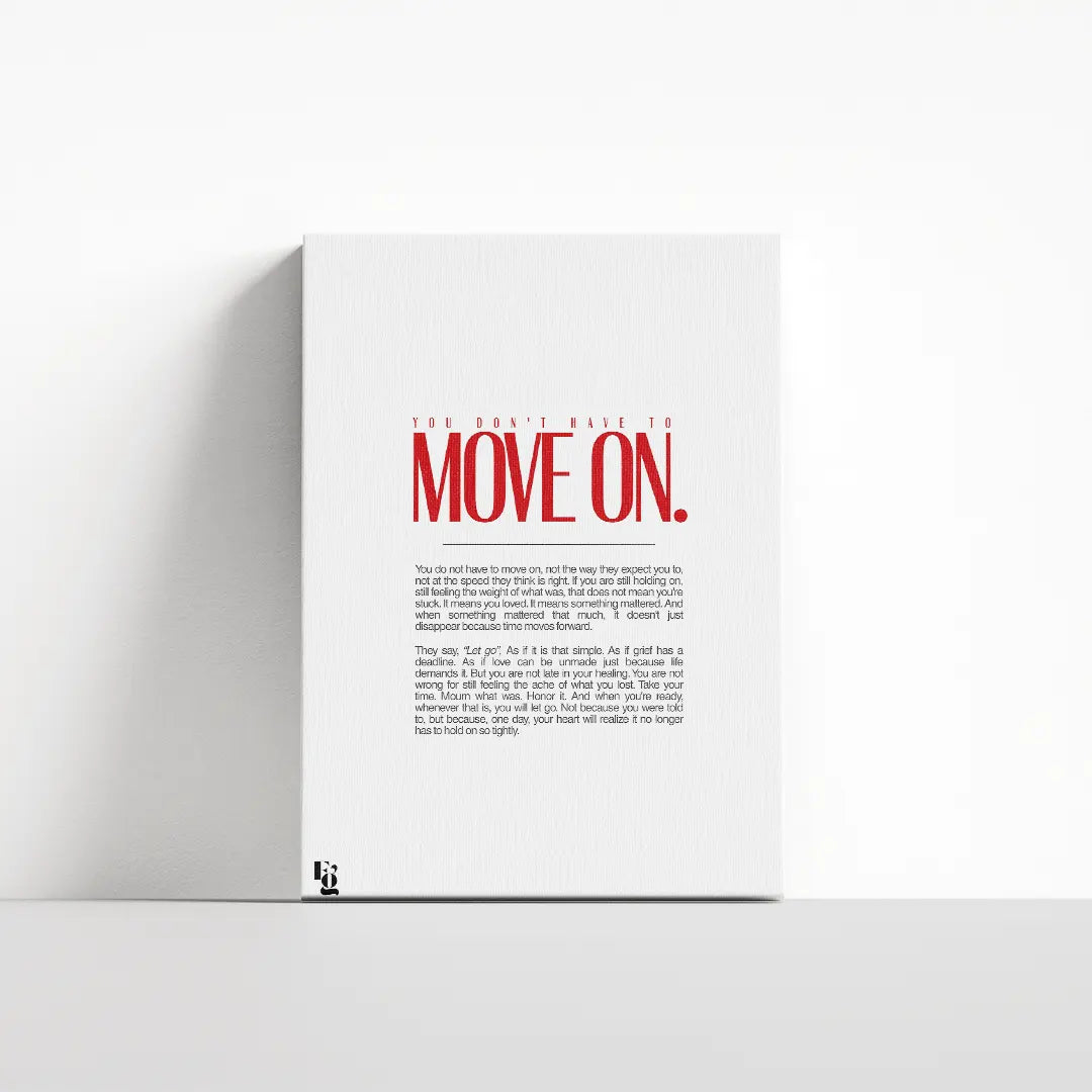 You Don't Have To Move On Typography canvas 4