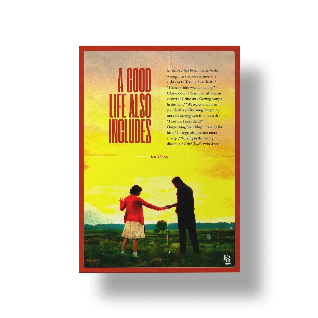 A Good Life Also Includes art poster 1