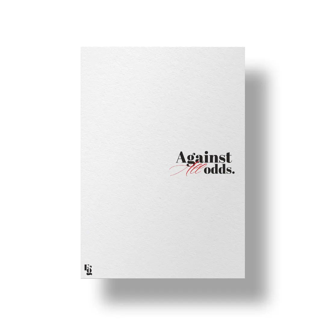 Against All Odds Typography art poster 1