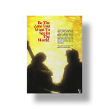 Be The Love art poster 1