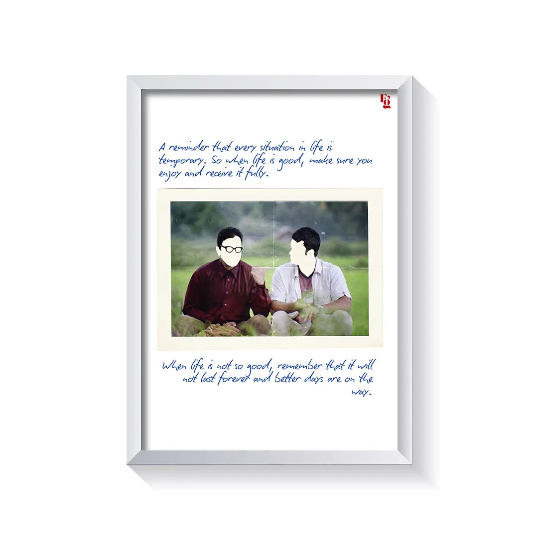 Better Days Are On The Way frame white