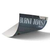 Burnt Toast art poster 2