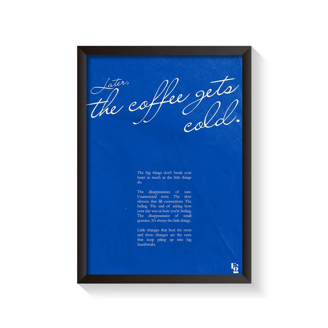 Coffee Gets Cold V2 frame black