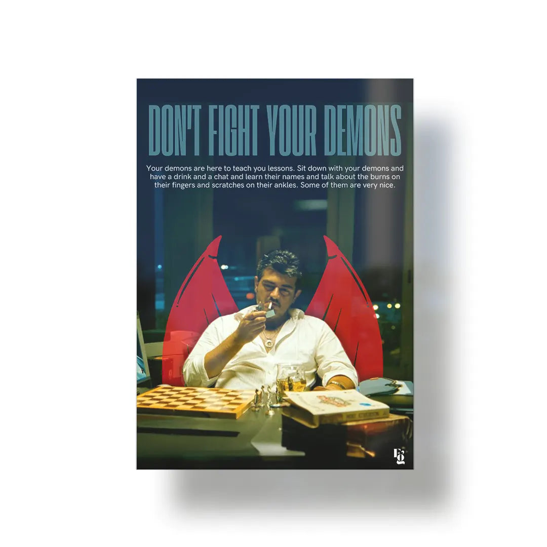 Dont Fight Your Demons metal poster 1