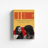 End Of Beginnings canvas 1