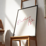Endure Life Typography frame 2