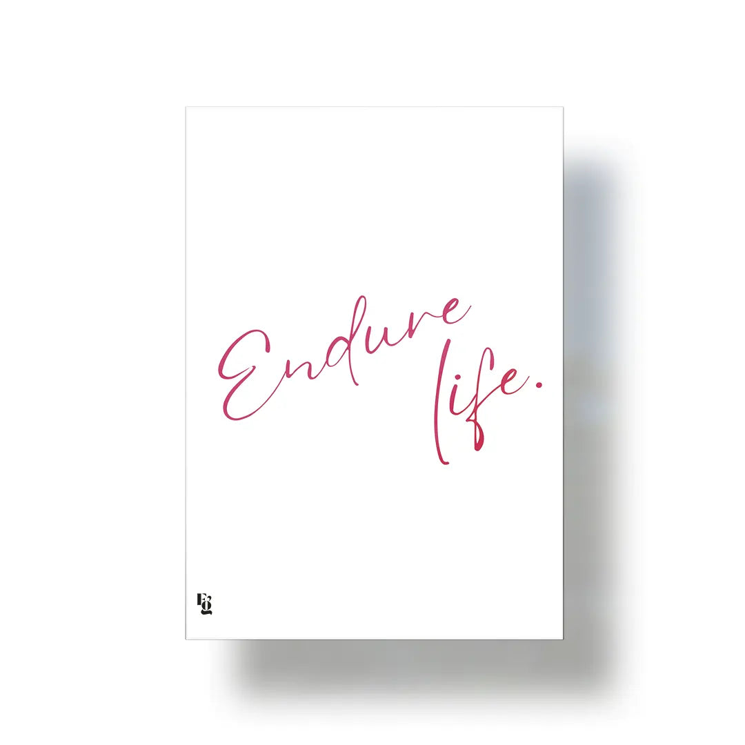Endure Life Typography metal poster 1