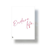 Endure Life Typography metal poster 1