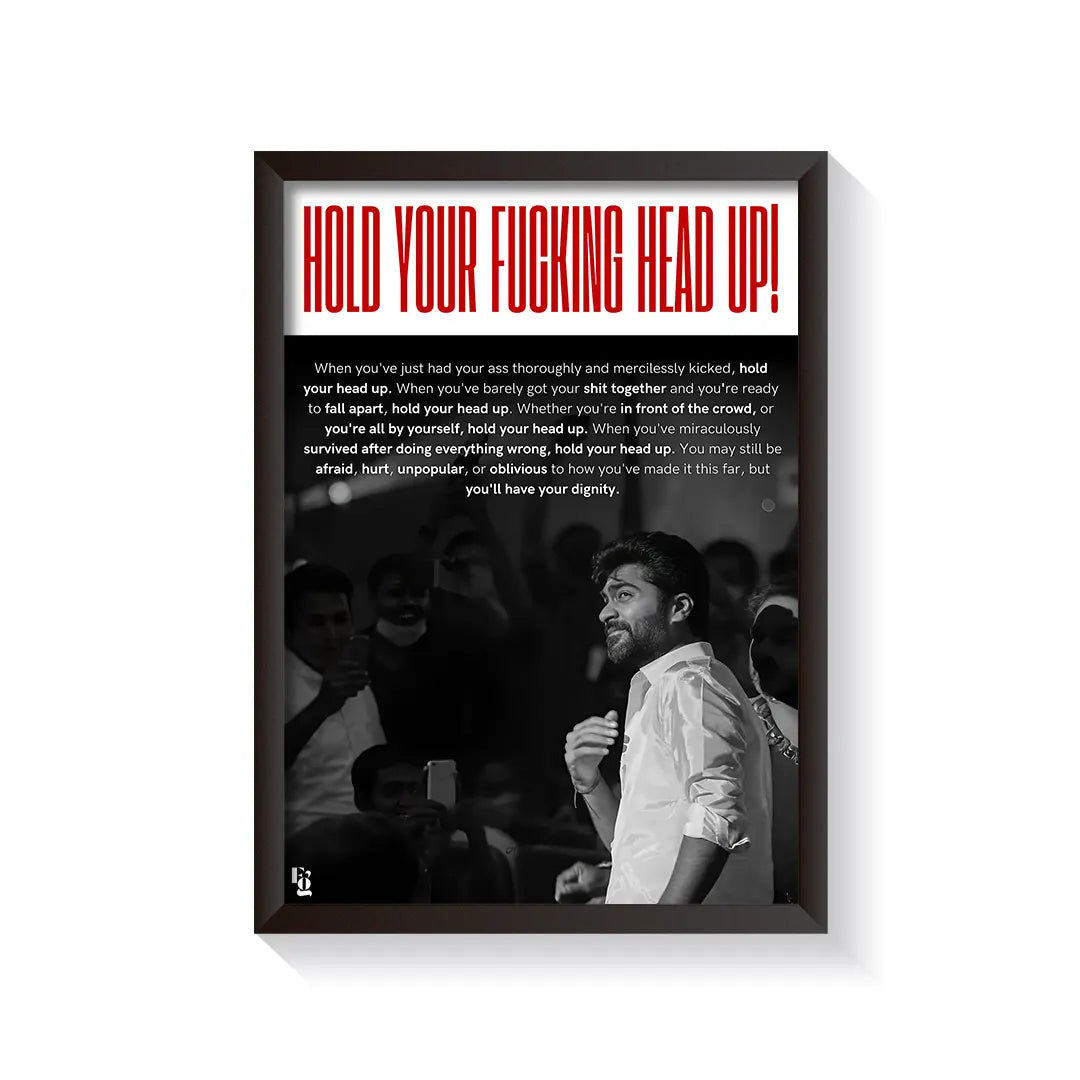 Hold Your Head Up V2 frame black