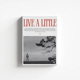 Live A Little canvas 1