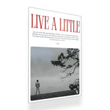 Live A Little metal poster 2