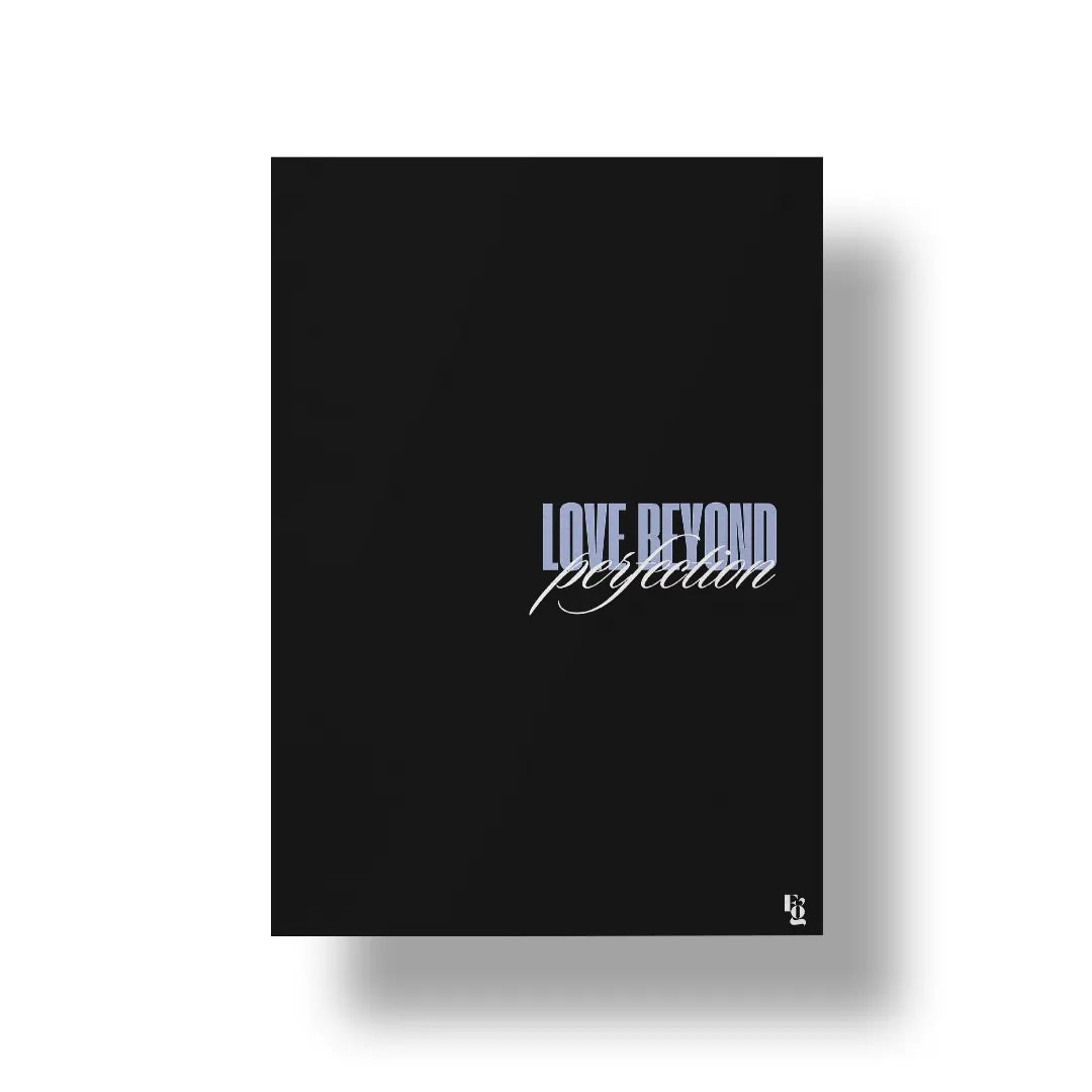 Love Beyond Perfection Typography art poster 1