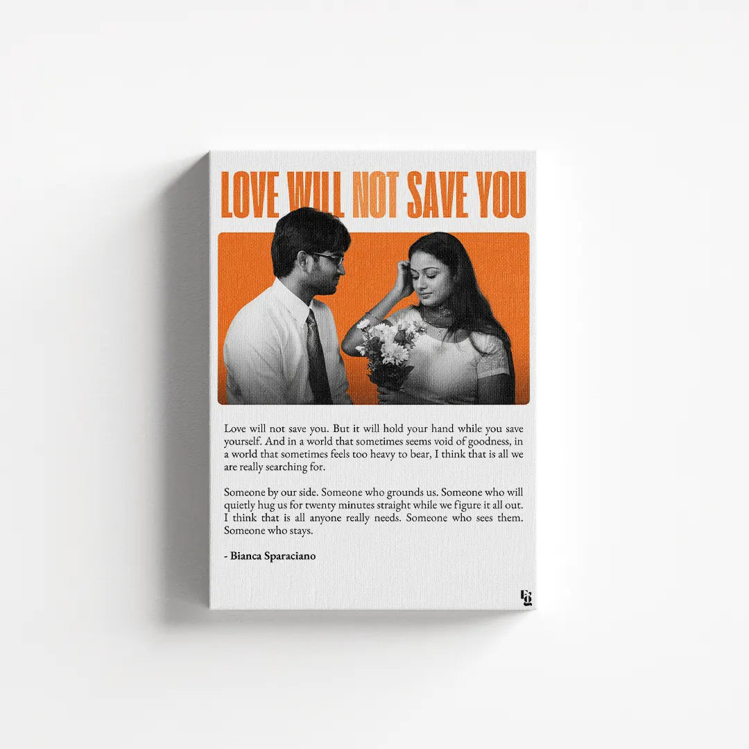 Love Will Not Save You canvas 1